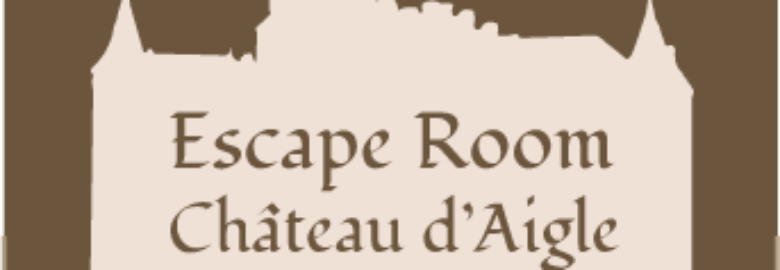 🚪 Escape Room Château d’Aigle